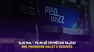 quotAJO MALquot filmi që frymëzon vajzat dhe promovon malet e Kosovës [upl. by Redd813]