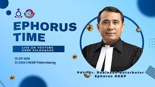 Ephorus Time HKBP Palembang  30 Januari 2022 1900 WIB [upl. by Naitsabas]