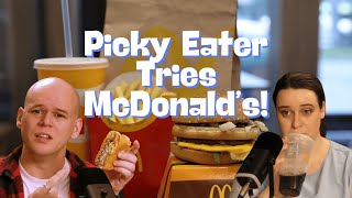 Picky Eater Tries MCDONALDS for the FIRST Time The TASTES LIKE CHICKEN Show  Episode 10 [upl. by Verlee333]