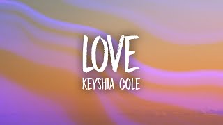 Keyshia Cole  Love [upl. by Roxanna743]