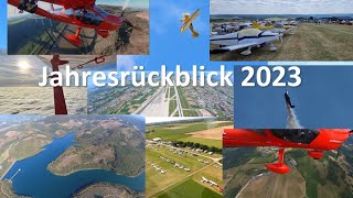 Mein fliegerischer Jahresrückblick 2023 [upl. by Laris940]