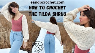 How To Crochet A Cute Bolero The Tilda Shrug [upl. by Georgena]