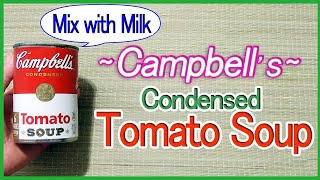 Campbells Condensed Tomato Soup mix with milk  6 Tomatoes in every can Great with Grilled Cheese [upl. by Aivonas]