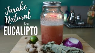 Jarabe Natural de Eucalipto para Asma Tos Bronquitis [upl. by Mapes915]