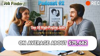 Top 10 HighPaying Jobs You Didnt Know  75682 per year [upl. by Annaiel]