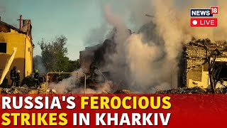 Ukraine News LIVE  Russia Ukraine War  Russias Missile Strike On Ukraines Kharkiv LIVE  N18G [upl. by Arakat]