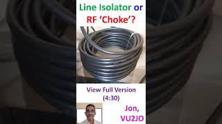 Line Isolator or RF ‘Choke’ [upl. by Erland946]