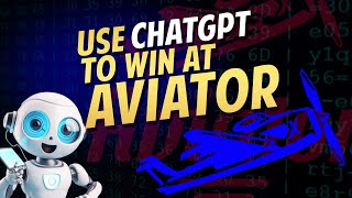 How To Use Chat GPT To Win At Aviator Test amp Strategies [upl. by Yraccaz645]