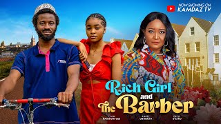 RICH GIRL AND THE BARBER  EBELE OKARO ANGEL OBIMADU LYON RAINBOW GEE Latest Nigerian Movie 2024 [upl. by Eelesor226]