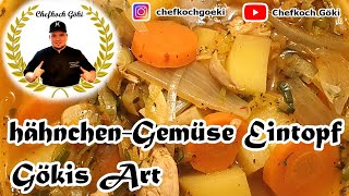 HähnchenGemüse Eintopf Rezept  Sebze Yemegi  Gökis Art  Folge 1 [upl. by Oilerua]