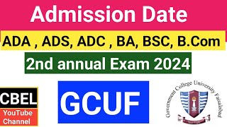 Admission date ADAADSADC BABSCBcom 2nd annual exam 2024 GCUF [upl. by Madelon333]