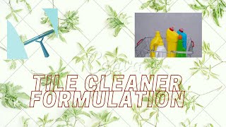 Hydrogen Peroxide based Tile Cleaner Formulation [upl. by Htirehc]