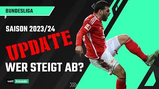 Wer steigt ab 📉 Bundesliga Update 2024 [upl. by Fang413]