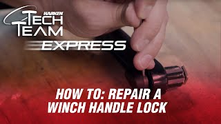 How to Repair a Winch Handle Lock  Tech Team Express [upl. by Emelin]