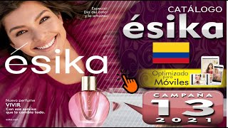 CATÁLOGO ESIKA CAMPAÑA 13 2021 COLOMBIA  DIGITAL [upl. by Aneelehs]