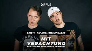 Mit Verachtung  RIP Anglizismenkasse s01e11  Der Podcast von Casper amp Drangsal [upl. by Caren]