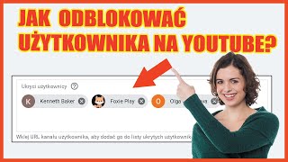 Jak odblokować użytkownika na YouTube [upl. by Gnolb]