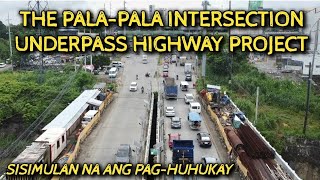 UNDERPASS HIGHWAY PROJECT IN DASMARINAS PALAPALA INTERSECTION [upl. by Couture]