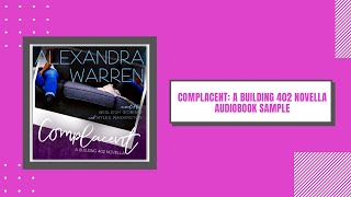 Complacent A Building 402 Novella Audiobook Sample [upl. by Aikemat]