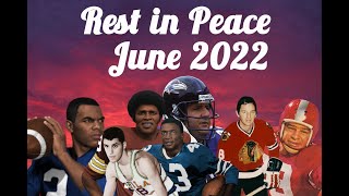 A video tribute to all the Sports Figures we lost during the month of June 2022 Rest in Peace [upl. by Welcy]