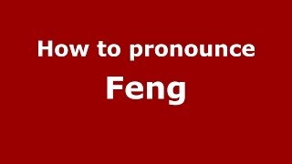 How to Pronounce Feng  PronounceNamescom [upl. by Keheley]