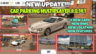 Car Parking Multiplayer New Update Released 4 New Cars amp New Location [upl. by Arikehs]