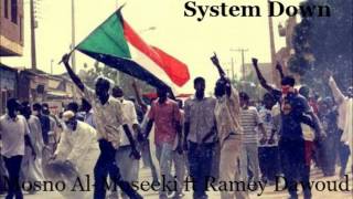 System Down Mosno AlMoseeki ft Ramey Dawoud [upl. by Namso]