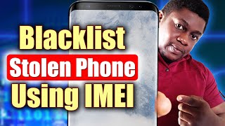 How to Blacklist a Lost or Stolen Phone Using IMEI Number [upl. by Rollet413]