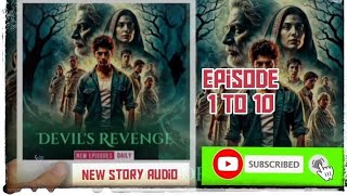 Devils Revenge episode 1 to 10 pocket fm Fmstorygirl new story audio [upl. by Esineg]