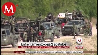 Enfrentamiento deja 2 abatidos por Sedena en Tamaulipas [upl. by Stasny]