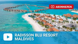 Radisson Blu Resort Maldives in Alif Dhaal Süd Ari Atoll Malediven [upl. by Lamar926]