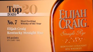 Elijah Craig Straight Rye—7 in Whisky Advocates 2020 Top 20 [upl. by Tuttle]