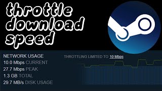 How To THROTTLE Your Steam Game Download Speed In 2021 [upl. by Eirrehs932]