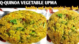 QQuinoa vegetable upma for weight loss healthy and tasty quinoa upmayummy weight loss recipes [upl. by Dijam]