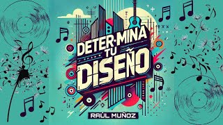 Determina tu diseño ‐ Raúl Muñoz Video Oficial  Letra [upl. by Ezzo]