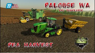 PALOUSE WA EP2 TIMELAPSE  PEA HARVEST  FS22  FARMING SIMULATOR 22 [upl. by Karlie]