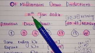 o millionaire draw prediction 11th January 2024 [upl. by Bikales518]