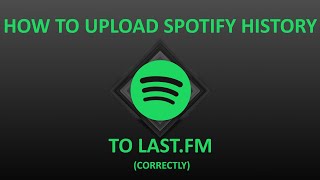 How to upload Spotify listening history to LastFM [upl. by Adnilasor]