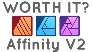 Is Affinity V2 Worth It [upl. by Agler364]