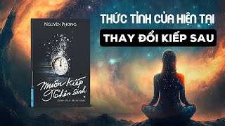 THỨC TỈNH HIỆN TẠI  TRIẾT LÝ từ cuốn MUÔN KIẾP NHÂN SINH [upl. by Wenz]