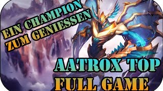 League of Legends Full Gameplay Aatrox Top 79 [upl. by Rebmyt]