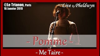 Pomme  Me Taire   Le Trianon Paris  16 Jan 2019 [upl. by Noiz]