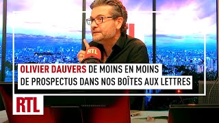 Olivier Dauvers  de moins en moins de prospectus dans nos boîtes aux lettres [upl. by Ringler524]