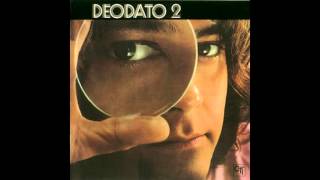 Eumir Deodato  Deodato 2 1973  Completo  Full Album HQ [upl. by Yesnikcm309]