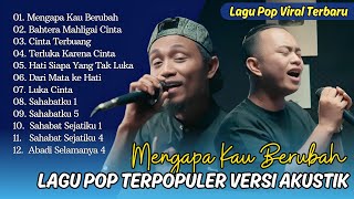 MENGAPA KAU BERUBAH  Zinidin Zidan Ft Valdy Nyonk Live Version  MAHLIGAI CINTA  LAGU POP TERBARU [upl. by Aisatnaf]