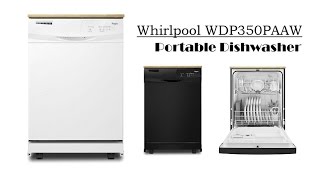 Whirlpool WDP350PAAW Portable Dishwasher  Whirlpool Portable Dishwasher [upl. by Tabitha887]