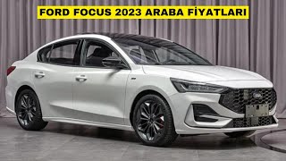 Ford Focus 2023 Araba Fiyatları  Araba Piyasası [upl. by Adnawak108]