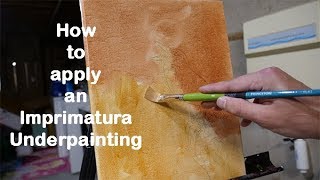 How to apply an imprimatura underpainting [upl. by Celio]