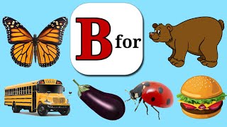 English Alphabet  B for ball B for bat  Words on letter B  English Vocabulary for Kids [upl. by Ahsas47]