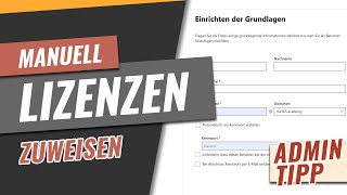 Wie weise ich Benutzern manuell Lizenzen in Microsoft 365 zu [upl. by Burkley]